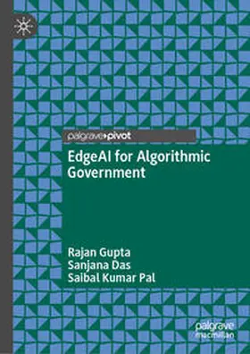 Gupta / Das / Pal | EdgeAI for Algorithmic Government | E-Book | sack.de