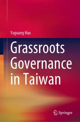 Hao |  Grassroots Governance in Taiwan | Buch |  Sack Fachmedien