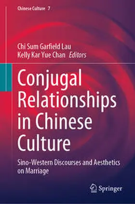 Lau / Chan | Conjugal Relationships in Chinese Culture | E-Book | www.sack.de