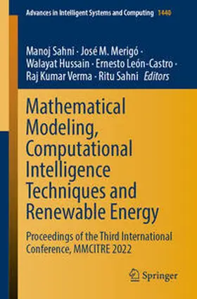 Sahni / Merigó / Hussain |  Mathematical Modeling, Computational Intelligence Techniques and Renewable Energy | eBook | Sack Fachmedien