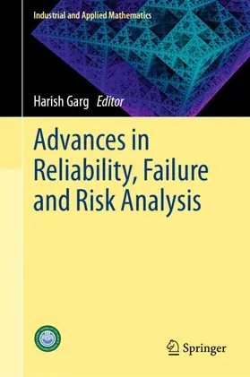 Garg | Advances in Reliability, Failure and Risk Analysis | Buch | 978-981-19-9908-6 | sack.de