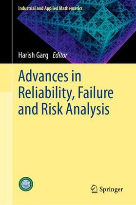 Garg | Advances in Reliability, Failure and Risk Analysis | Buch | 978-981-1999-08-6 | sack.de