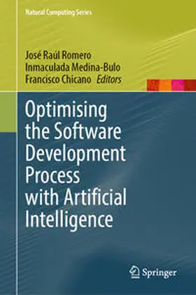Romero / Medina-Bulo / Chicano | Optimising the Software Development Process with Artificial Intelligence | E-Book | sack.de