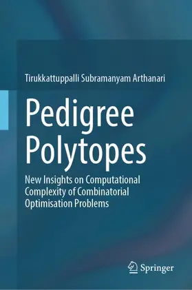 Arthanari |  Pedigree Polytopes | Buch |  Sack Fachmedien