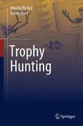 Bichel / Hart |  Trophy Hunting | Buch |  Sack Fachmedien