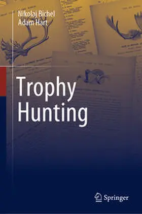 Bichel / Hart |  Trophy Hunting | eBook | Sack Fachmedien