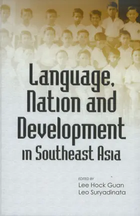 Lee / Suryadinata |  Language, Nation and Development in Southeast Asia | eBook | Sack Fachmedien