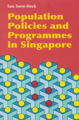 Swee-Hock |  Population Policies and Programmes in Singapore | eBook | Sack Fachmedien