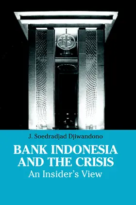 Djiwandono |  Bank Indonesia and the Crisis | eBook | Sack Fachmedien