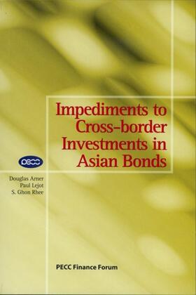 Arner / Lejot / Rhee | Impediments to Cross-Border Investments in Asian Bonds | E-Book | sack.de