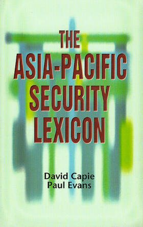 Capie / Evans | The Asia-Pacific Security Lexicon | E-Book | sack.de
