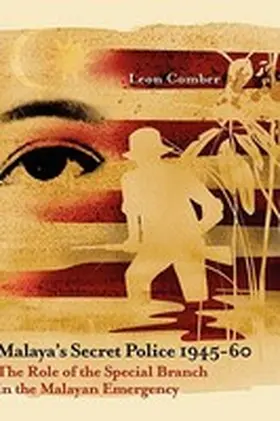Comber |  Malaya's Secret Police 1945-60 | Buch |  Sack Fachmedien