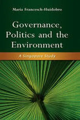 Francesch-Huidobro |  Governance, Politics and the Environment | Buch |  Sack Fachmedien