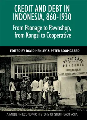 Henley / Boomgaard |  Credit and Debt in Indonesia, 860-1930 | eBook | Sack Fachmedien