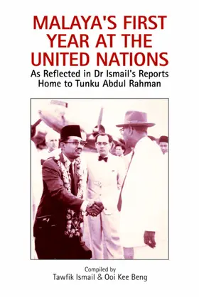 Ismail / Kee Beng |  Malaya's First Year at the United Nations | eBook | Sack Fachmedien