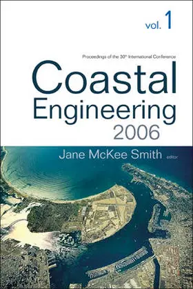 Smith |  Coastal Engineering 2006 - Proceedings of the 30th International Conference (in 5 Volumes) | Buch |  Sack Fachmedien