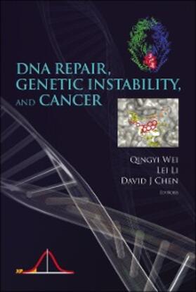 Wei / Li / Chen | Dna Repair, Genetic Instability, And Cancer | E-Book | sack.de