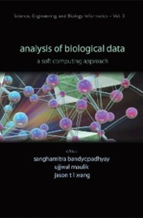 Bandyopadhyay / Maulik / Wang | Analysis Of Biological Data: A Soft Computing Approach | E-Book | sack.de