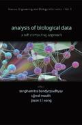 Bandyopadhyay / Maulik / Wang |  Analysis Of Biological Data: A Soft Computing Approach | eBook | Sack Fachmedien
