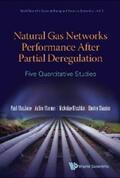 Macavoy / Marmer / Moshkin |  Natural Gas Networks Performance After Partial Deregulation: Five Quantitative Studies | eBook | Sack Fachmedien
