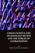 Thomson / Sigurdson |  China's Science And Technology Sector And The Forces Of Globalisation | eBook | Sack Fachmedien