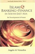 Venardos |  Islamic Banking And Finance In South-east Asia: Its Development And Future (2nd Edition) | eBook | Sack Fachmedien