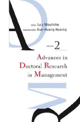 Moutinho / Huarng | Advances In Doctoral Research In Management (Volume 2) | E-Book | sack.de
