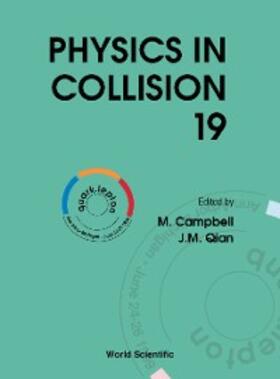 Campbell / Qian | PHYSICS IN COLLISION 19 | E-Book | sack.de