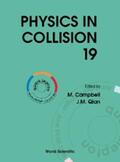 Campbell / Qian |  PHYSICS IN COLLISION 19 | eBook | Sack Fachmedien