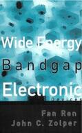 Ren / Zolper / Morkoc |  WIDE ENERGY BANDGAP ELECTRONIC DEVICES | eBook | Sack Fachmedien