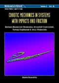 Blazejczyk-okolewska / Czolczynski / Kapitaniak |  CHAOTIC MECHANICS IN SYSTEMS WITH..(V36) | eBook | Sack Fachmedien