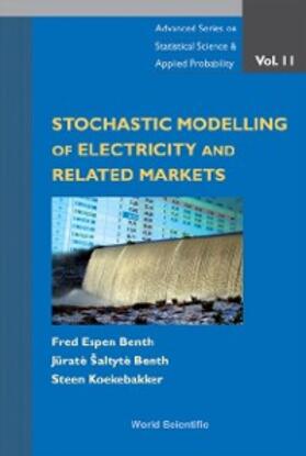 Benth / Koekebakker / Saltyte-benth | Stochastic Modeling Of Electricity And Related Markets | E-Book | sack.de