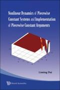 Dai |  Nonlinear Dynamics Of Piecewise Constant Systems And Implementation Of Piecewise Constant Arguments | eBook | Sack Fachmedien