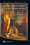 Dutfield |  Intellectual Property Rights And The Life Science Industries: Past, Present And Future (2nd Edition) | eBook | Sack Fachmedien