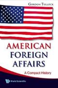Tullock |  American Foreign Affairs: A Compact History | eBook | Sack Fachmedien