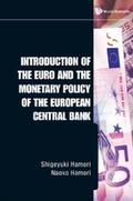 Hamori |  Introduction Of The Euro And The Monetary Policy Of The European Central Bank | eBook | Sack Fachmedien