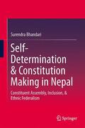 Bhandari |  Self-Determination & Constitution Making in Nepal | Buch |  Sack Fachmedien