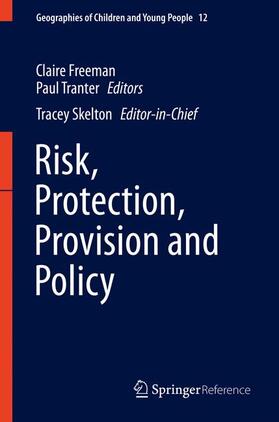 Freeman / Skelton / Tranter | Risk, Protection, Provision and Policy | Buch | 978-981-287-034-6 | sack.de