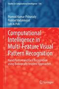 Pisharady / Poh / Vadakkepat |  Computational Intelligence in Multi-Feature Visual Pattern Recognition | Buch |  Sack Fachmedien