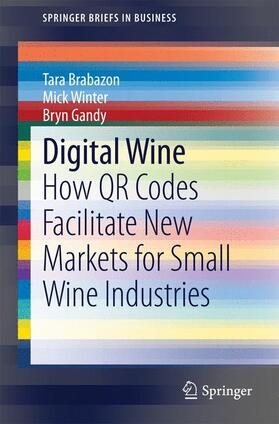 Brabazon / Gandy / Winter | Digital Wine | Buch | 978-981-287-058-2 | sack.de