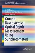 Dayou / Sentian / Chang |  Ground-Based Aerosol Optical Depth Measurement Using Sunphotometers | Buch |  Sack Fachmedien