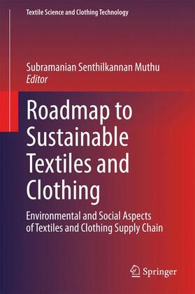 Muthu | Roadmap to Sustainable Textiles and Clothing | Buch | sack.de
