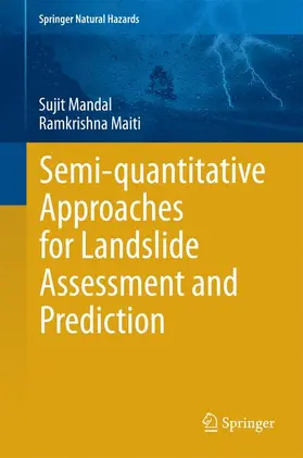 Maiti / Mandal |  Semi-quantitative Approaches for Landslide Assessment and Prediction | Buch |  Sack Fachmedien