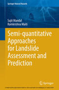Mandal / Maiti |  Semi-quantitative Approaches for Landslide Assessment and Prediction | eBook | Sack Fachmedien