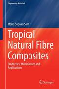 Salit |  Tropical Natural Fibre Composites | Buch |  Sack Fachmedien