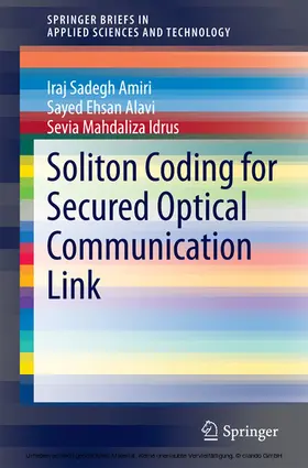 Sadegh Amiri / Alavi / Mahdaliza Idrus | Soliton Coding for Secured Optical Communication Link | E-Book | www.sack.de