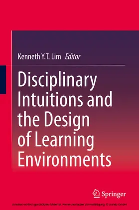 Lim | Disciplinary Intuitions and the Design of Learning Environments | E-Book | sack.de