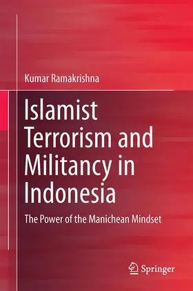 Ramakrishna |  Islamist Terrorism and Militancy in Indonesia | Buch |  Sack Fachmedien