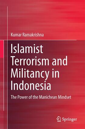 Ramakrishna | Islamist Terrorism and Militancy in Indonesia | Buch | 978-981-287-193-0 | sack.de