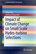 Roy / Majumder |  Impact of Climate Change on Small Scale Hydro-turbine Selections | eBook | Sack Fachmedien